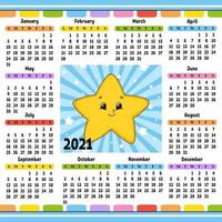 Kalender für 2021 mit einem süßen Charakter. Cartoon-Star. Spaß und helles Design. isolierte Farbvektorillustration. Cartoon-Stil. vektor
