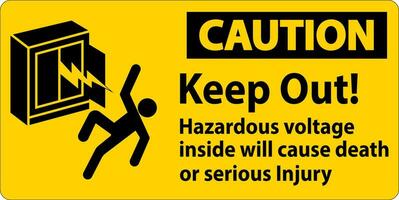 varning tecken ha kvar ut farlig Spänning inuti, kommer orsak död eller allvarlig skada vektor