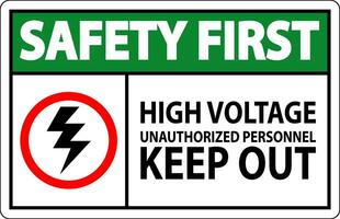Sicherheit zuerst Zeichen hoch Stromspannung nicht autorisiert Personal behalten aus vektor