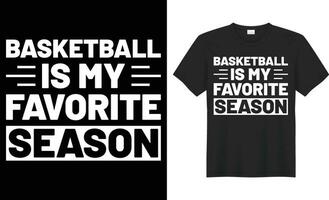 basketboll är min favorit säsong typografi vektor t-shirt design. perfekt för skriva ut objekt och väska, affisch, klistermärke, mall. handskriven vektor illustration. isolerat på svart bakgrund.