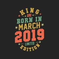 kung är född i Mars 2019. kung är född i Mars 2019 retro årgång födelsedag vektor