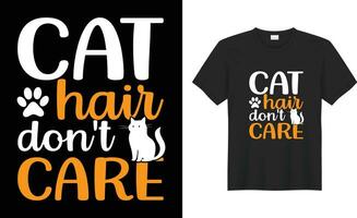 süß Katze Liebhaber Jahrgang Typografie editierbar drucken bereit Benutzerdefiniert Vektor t Hemd Design. Katze Haar nicht Pflege