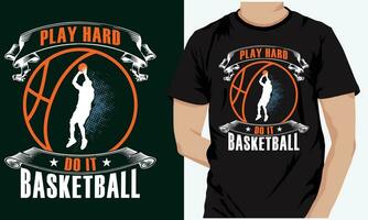 abspielen schwer tun es Basketball, Basketball T-Shirt Designs vektor