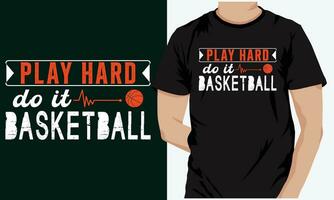 spela hård do den basketboll, basketboll tshirt mönster vektor