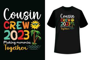 Cousin Besatzung 2023 Herstellung Erinnerungen zusammen Familie Sommer- T-Shirt vektor