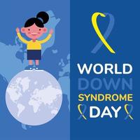 World Down Sindrome Day Kampagnenplakat mit kleinem Mädchen, das auf dem Planeten steht vektor