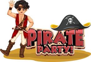 Piratenparty-Schriftartbanner mit einer Piraten-Mann-Cartoon-Figur vektor