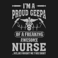 jag är en stolt geepa av en freaking grymt bra sjuksköterska skjorta sjuksköterska geepa t skjorta gåva för geepa vektor