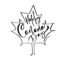 Happy Canada Day 1. Juli Karte oder Hintergrund mit Ahornblatt. Vektor-kanadische Grußkarte. festliches Poster oder Banner mit Handbeschriftung. flache Designillustration vektor