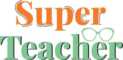 Super Lehrer t Hemd Design Illustration vektor