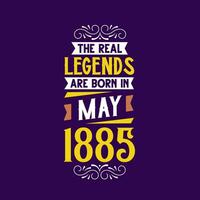 de verklig legend är född i Maj 1885. född i Maj 1885 retro årgång födelsedag vektor