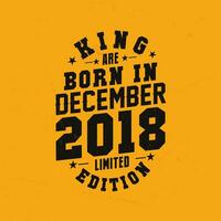 kung är född i december 2018. kung är född i december 2018 retro årgång födelsedag vektor