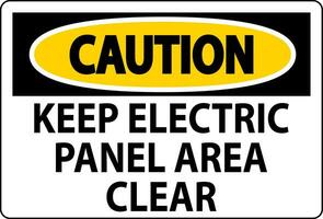 Vorsicht Zeichen behalten elektrisch Panel Bereich klar vektor