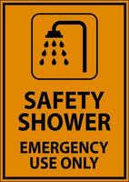 Sicherheit Dusche Zeichen, Sicherheit Dusche - - Notfall verwenden nur vektor