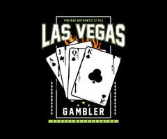 las Vegas Slogan Typografie mit ein Karte Poker Illustration im tropft Stil, zum Strassenmode und städtisch Stil T-Shirts Design, Hoodies, usw vektor