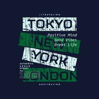 Neu York Tokyo London Grafik Typografie Vektor, t Hemd Design, Illustration, gut zum beiläufig Stil vektor