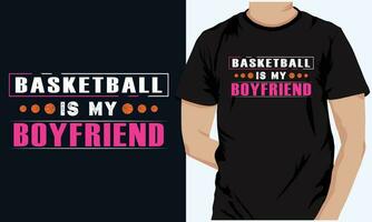 basketboll är min pojkvän, basketboll tshirt mönster vektor