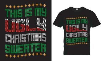 Weihnachten Typografie Vektor T-Shirt Design. diese ist meine hässlich Weihnachten Sweatshirt