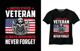förenad stater veteran- alltid kom ihåg aldrig glömma bort, oss armén t-shirt, USA flagga, väpnad, försvarare, oberoende dag, veteraner dag, patriotisk, Örn, militär, soldat, USA veteran- t-shirt design vektor
