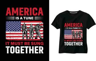 Amerika ist Melodie es Muss Sein gesungen zusammen, uns Heer T-Shirt, gesungen T-Shirt, uns Flagge, Militär, Soldat, Pistole, Stolz, Jahrgang t Shirt, patriotisch, 4 .. von Juli USA Unabhängigkeit Tag t Hemd Design vektor