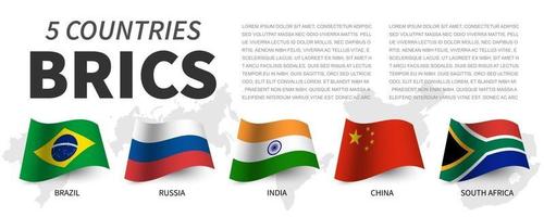 brics. sammanslutning av 5 länder och flaggor och karta. viftande flaggdesign. vektor .