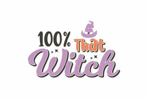 100 Das Hexe Halloween Typografie t Hemd Design vektor