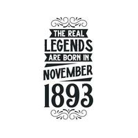 geboren im November 1893 retro Jahrgang Geburtstag, echt Legende sind geboren im November 1893 vektor