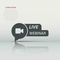 Live-Webinar-Symbol im flachen Stil. Online-Trainingsvektorillustration auf isoliertem Hintergrund. Konferenz-Stream-Zeichen-Geschäftskonzept. vektor