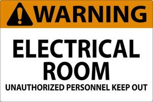 varning tecken elektrisk rum - obehörig personal ha kvar ut vektor