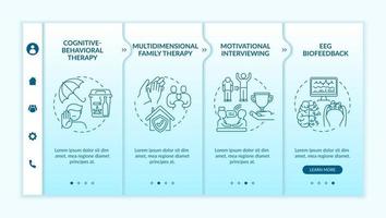 Suchtbehandlungsmethoden Onboarding Vektorvorlage. Responsive mobile Website mit Symbolen. Webseiten-Walkthrough-Bildschirme in 4 Schritten. Mehrdimensionales Therapiefarbkonzept mit linearen Illustrationen vektor