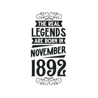 geboren im November 1892 retro Jahrgang Geburtstag, echt Legende sind geboren im November 1892 vektor