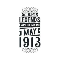 född i Maj 1913 retro årgång födelsedag, verklig legend är född i Maj 1913 vektor