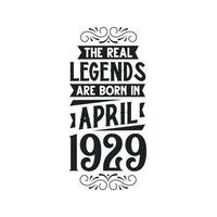 född i april 1929 retro årgång födelsedag, verklig legend är född i april 1929 vektor