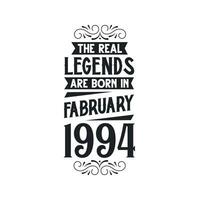 född i februari 1994 retro årgång födelsedag, verklig legend är född i februari 1994 vektor