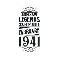 geboren im Februar 1941 retro Jahrgang Geburtstag, echt Legende sind geboren im Februar 1941 vektor