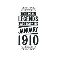 geboren im Januar 1910 retro Jahrgang Geburtstag, echt Legende sind geboren im Januar 1910 vektor