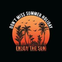 gör inte Fröken sommar Semester njut av de Sol, kreativ sommar t-shirt design vektor