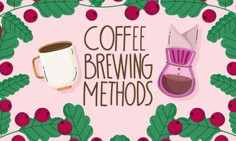 kaffebryggningsmetoder, dropptillverkare koppar grenar korn ramkort vektor