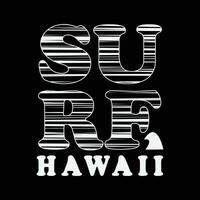 hawaii illustration typografi för t skjorta, affisch, logotyp, klistermärke, eller kläder handelsvaror vektor