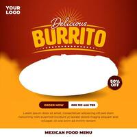 köstlich Burrito Mexikaner Essen Speisekarte Sozial Medien Post Design Vorlage vektor