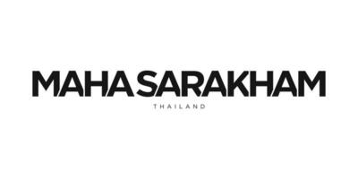 maha sarakham i de thailand emblem. de design funktioner en geometrisk stil, vektor illustration med djärv typografi i en modern font. de grafisk slogan text.