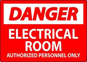 Achtung Zeichen elektrisch Zimmer - - autorisiert Personal nur vektor