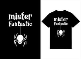 Halloween T-Shirt Design - - Herr Fantastisch vektor