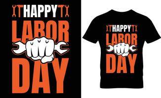 happy labor day typografi t-shirt design vektor