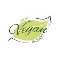 100 Prozent vegan Produkt Aufkleber, Etikett, Abzeichen und Logo. Ökologie Symbol. Logo Vorlage mit Grün Blätter zum vegan Lebensmittel. Vektor Illustration isoliert auf Weiß Hintergrund