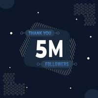 danken Sie 5m Abonnenten oder Anhänger. Netz Sozial Medien modern Post Design vektor