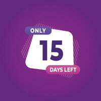 15 Tag links Countdown Rabatte und Verkauf Zeit 15 Tag links Zeichen Etikette Vektor Illustration