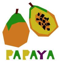 farbig Papaya, ganze und im Abschnitt, hervorgehoben auf ein Weiß Hintergrund. das Original Unterschrift ist Papaya. saftig Sommer- Früchte zum Verpackung organisch Lebensmittel. geometrisch stilisiert eben Vektor Illustration