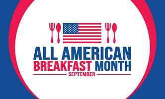 september är Allt amerikan frukost månad bakgrund mall. Semester begrepp. bakgrund, baner, plakat, kort, och affisch design mall med text inskrift och standard Färg. vektor