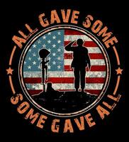 alle gab etwas etwas gab alle, Veteranen Tag, wir werden erinnern, amerikanisch Flagge, noch nie vergessen, Amerika vektor